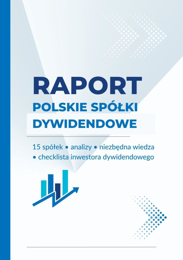 Raport Polskie Spółki Dywidendowe